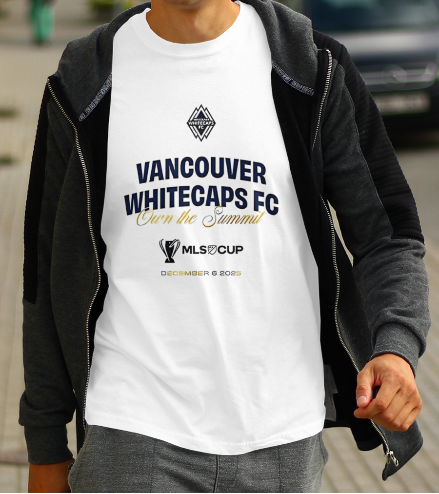 Vancouver Whitecaps FC Own The Summit 2025 MLS Cup T-Shirt