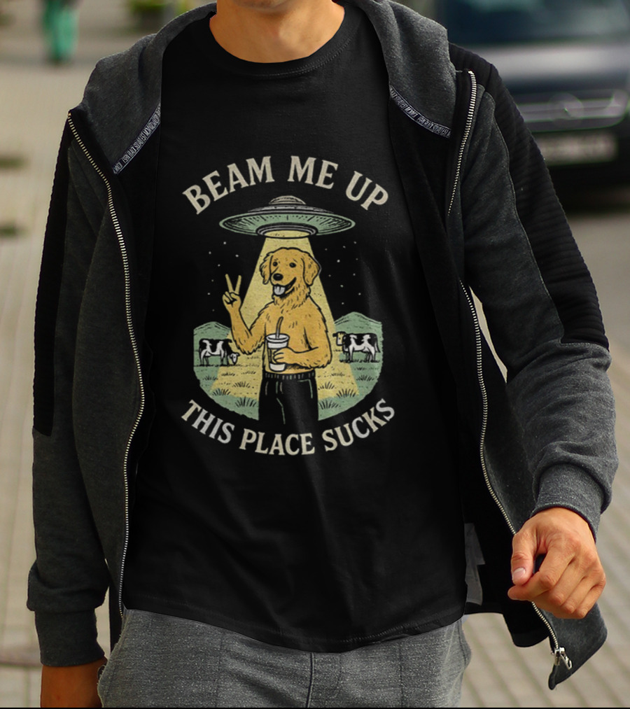 Beam Me Up This Place Sucks Funny Golden Retriever UFO Cows Peace Sign T-Shirt