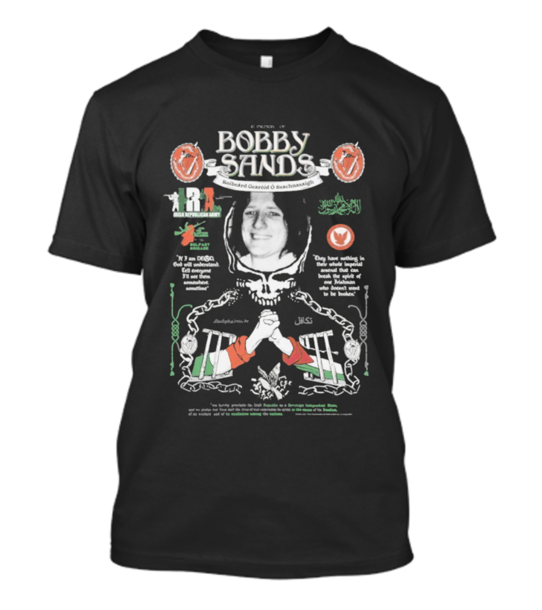 In Memory Of Bobby Sands Grateful Dead March Anthem Long Live The IRA T-Shirt