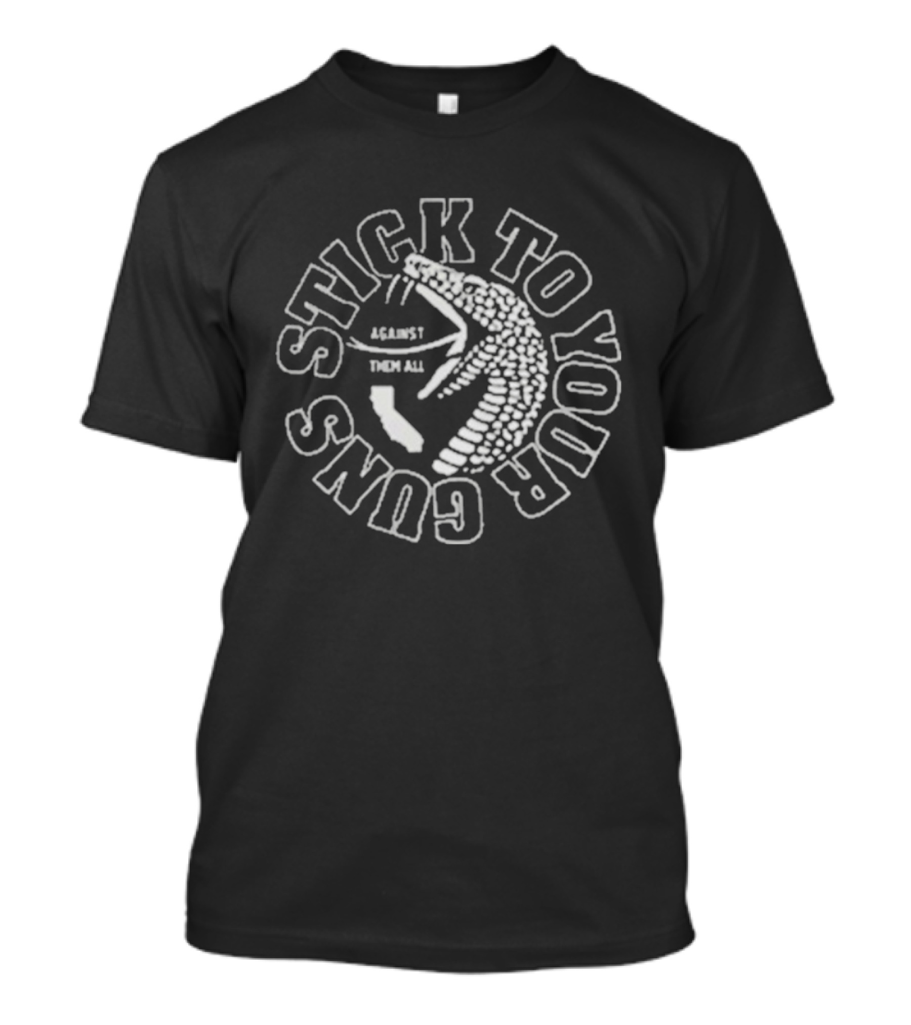 Stick To Your Guns Against Them All Snake Bite California T-Shirt