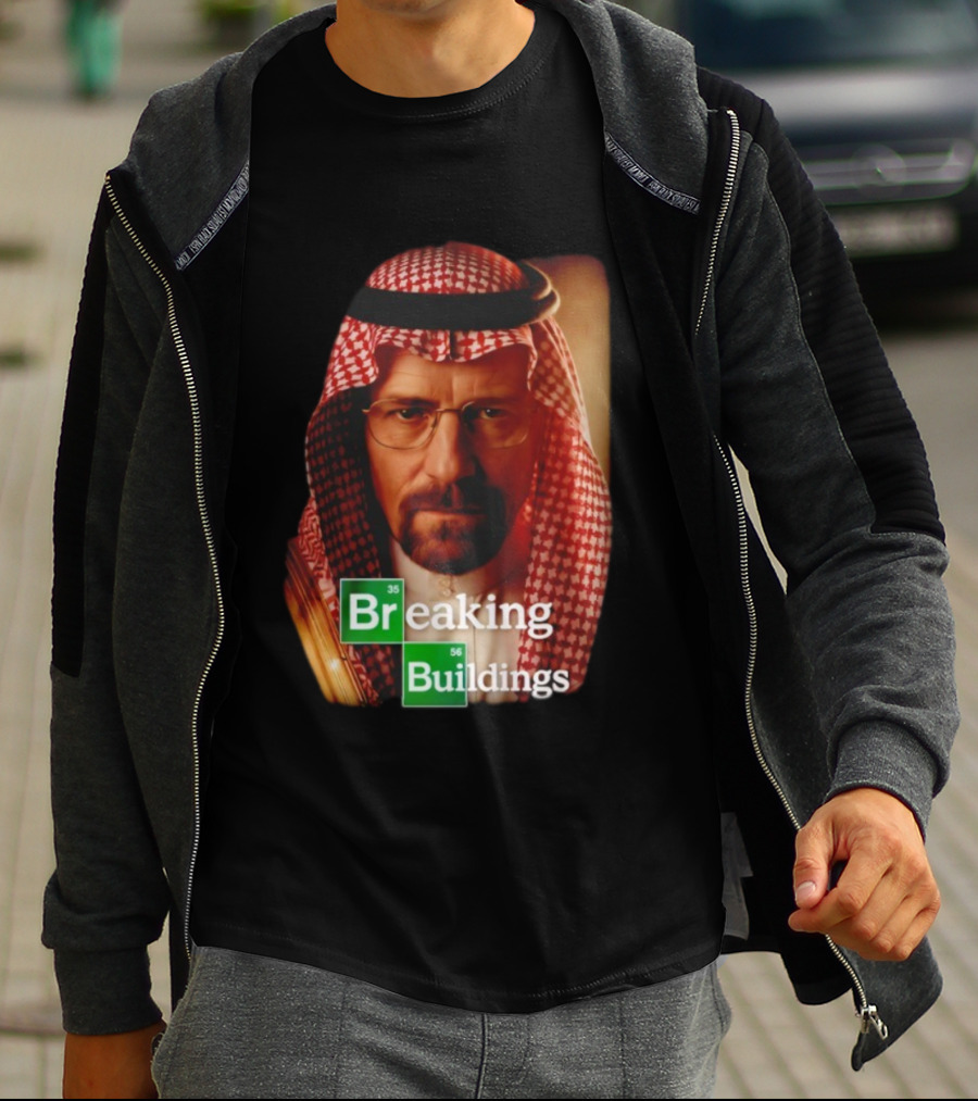 Breaking Buildings Heisenberg Middle Eastern Style T-Shirt