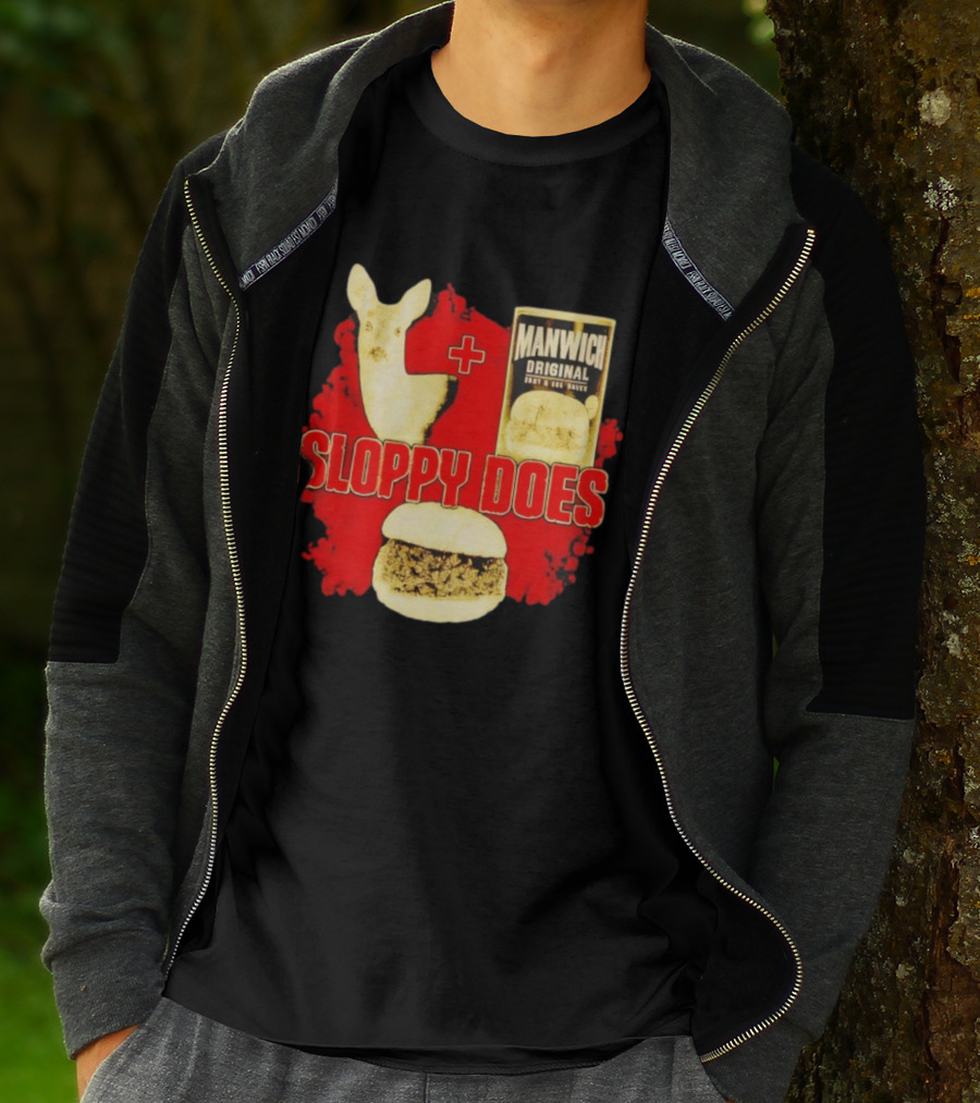 Deer Manwich Original Sloppy Does Funny Parody T-Shirt