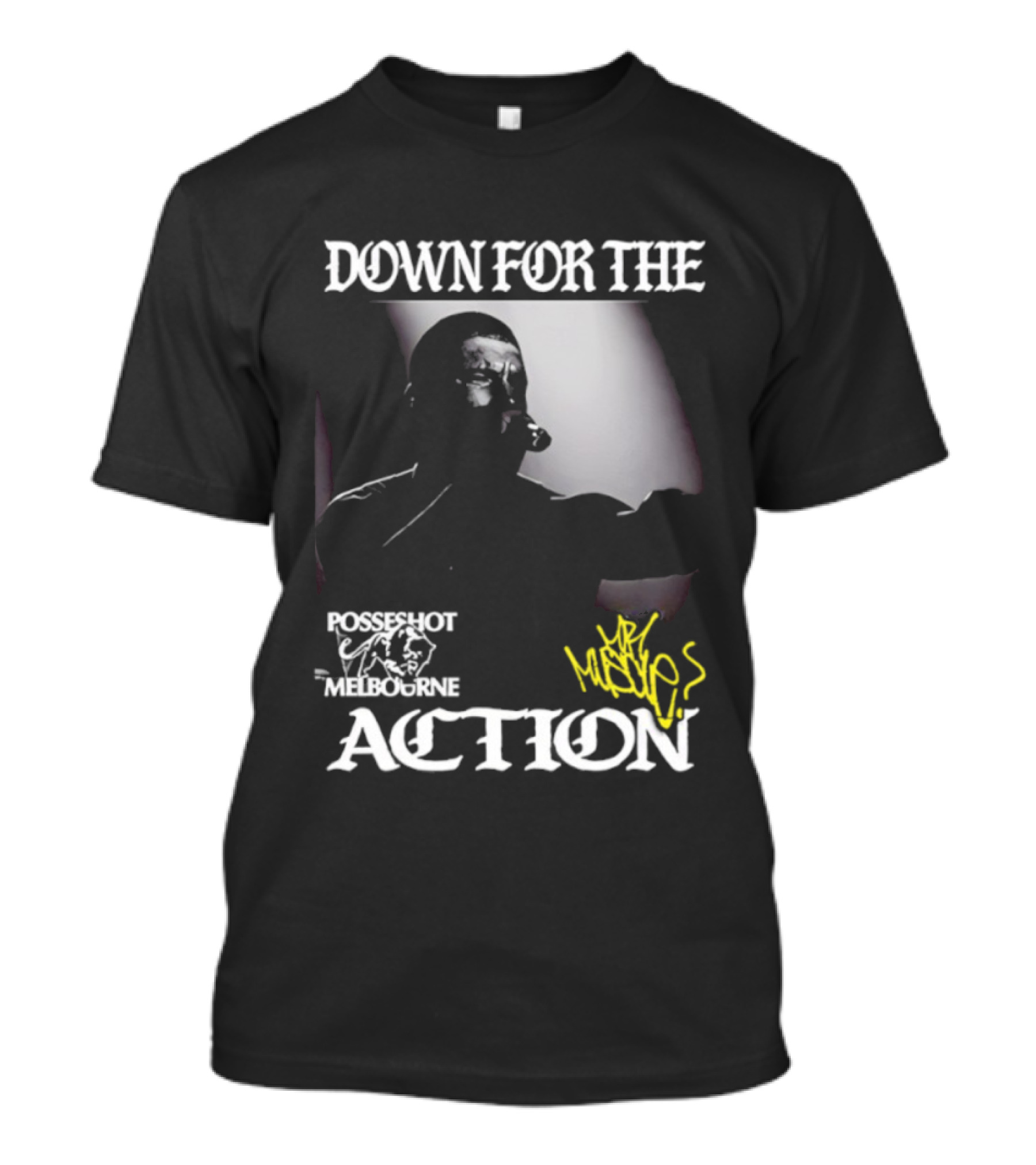 DOWN FOR THE ACTION POSSESHOT MELBOURNE HANDSæ T-Shirt