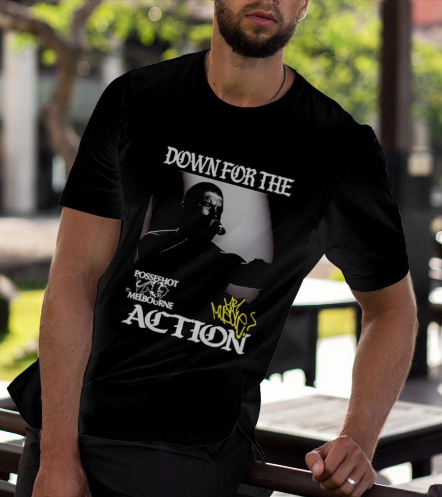 DOWN FOR THE ACTION POSSESHOT MELBOURNE HANDSæ T-Shirt