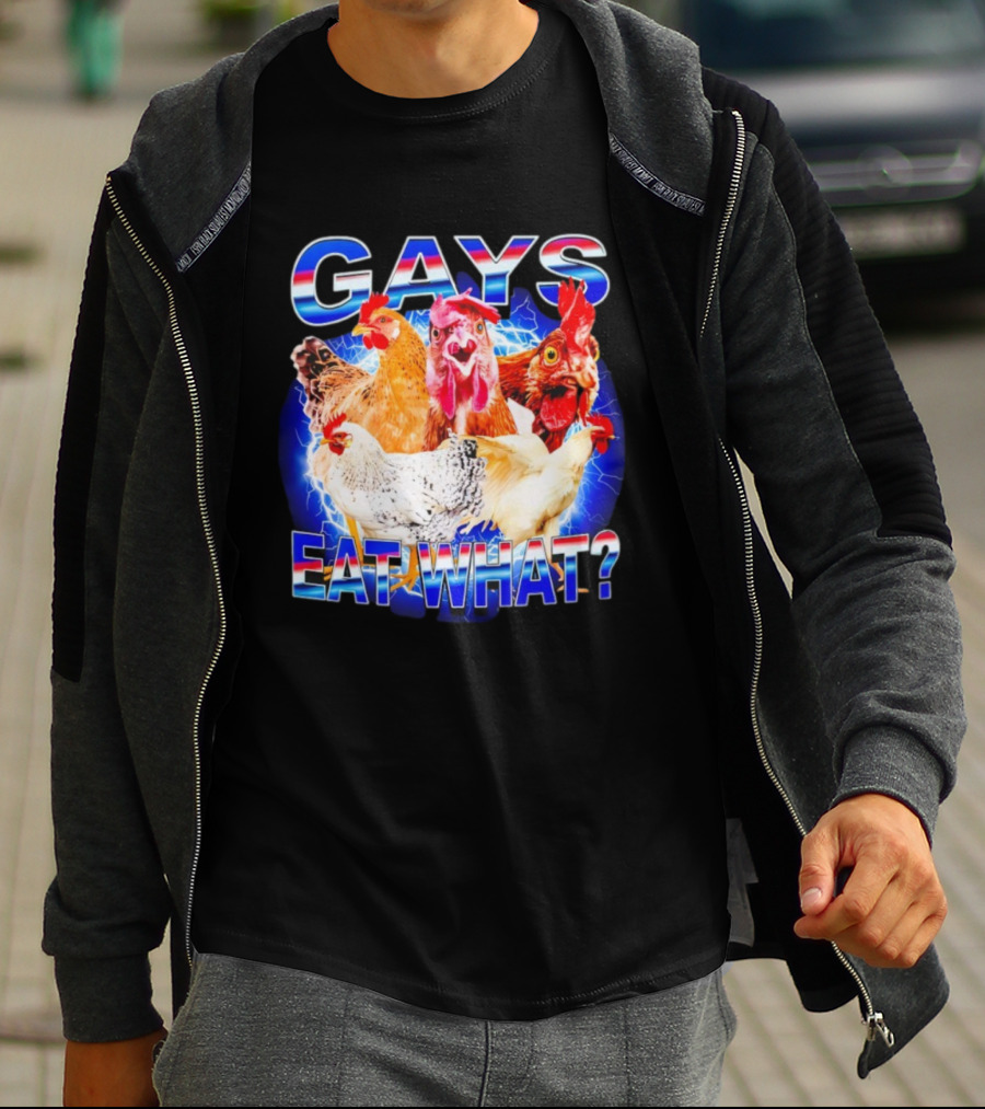 Gay Chicken Gays Eat What Vibrant Rooster Humor T-Shirt
