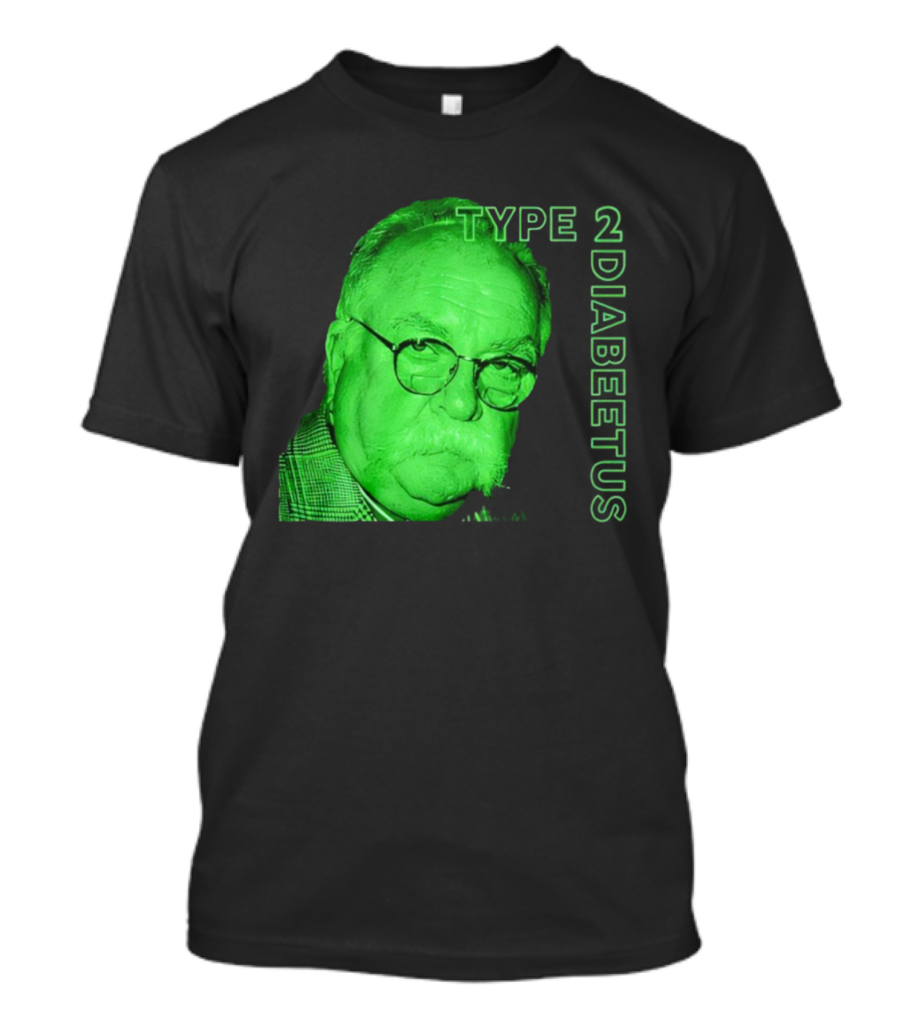 Type 2 Diabetes Wilford Brimley Green Portrait T-Shirt