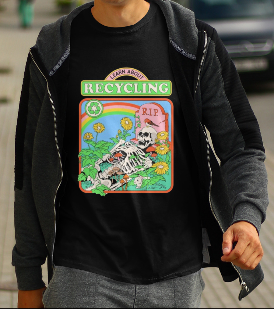 RIP Skeleton Learn About Recycling Eco-Friendly Awareness T-Shirt