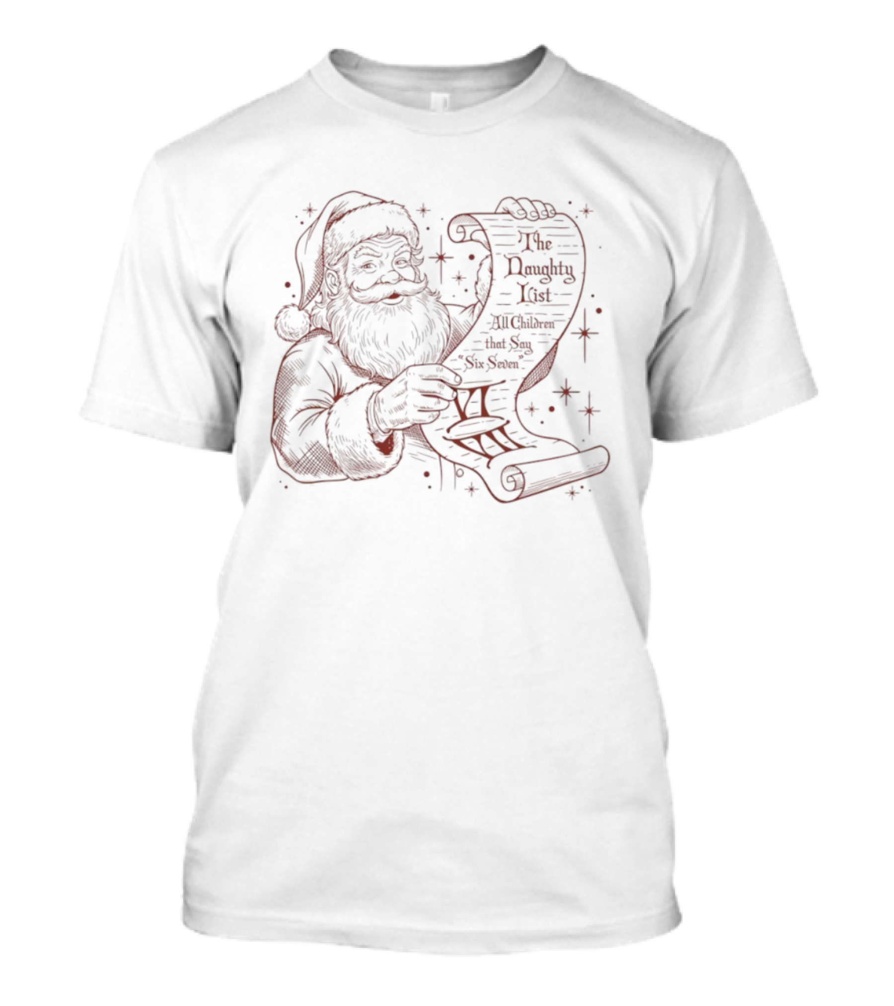 Wanted Santa Claus Naughty List All Children That Say Six Seven T-Shirt