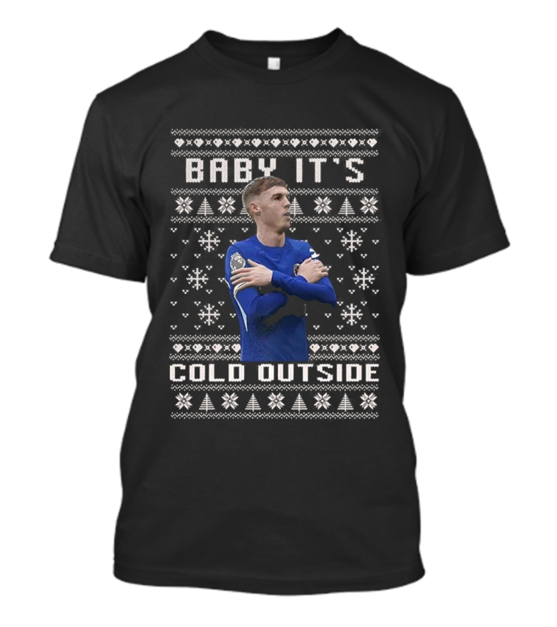 Cole Palmer Chelsea Baby It's Cold Outside Ugly Christmas Sweater Football Celebration T-Shirt