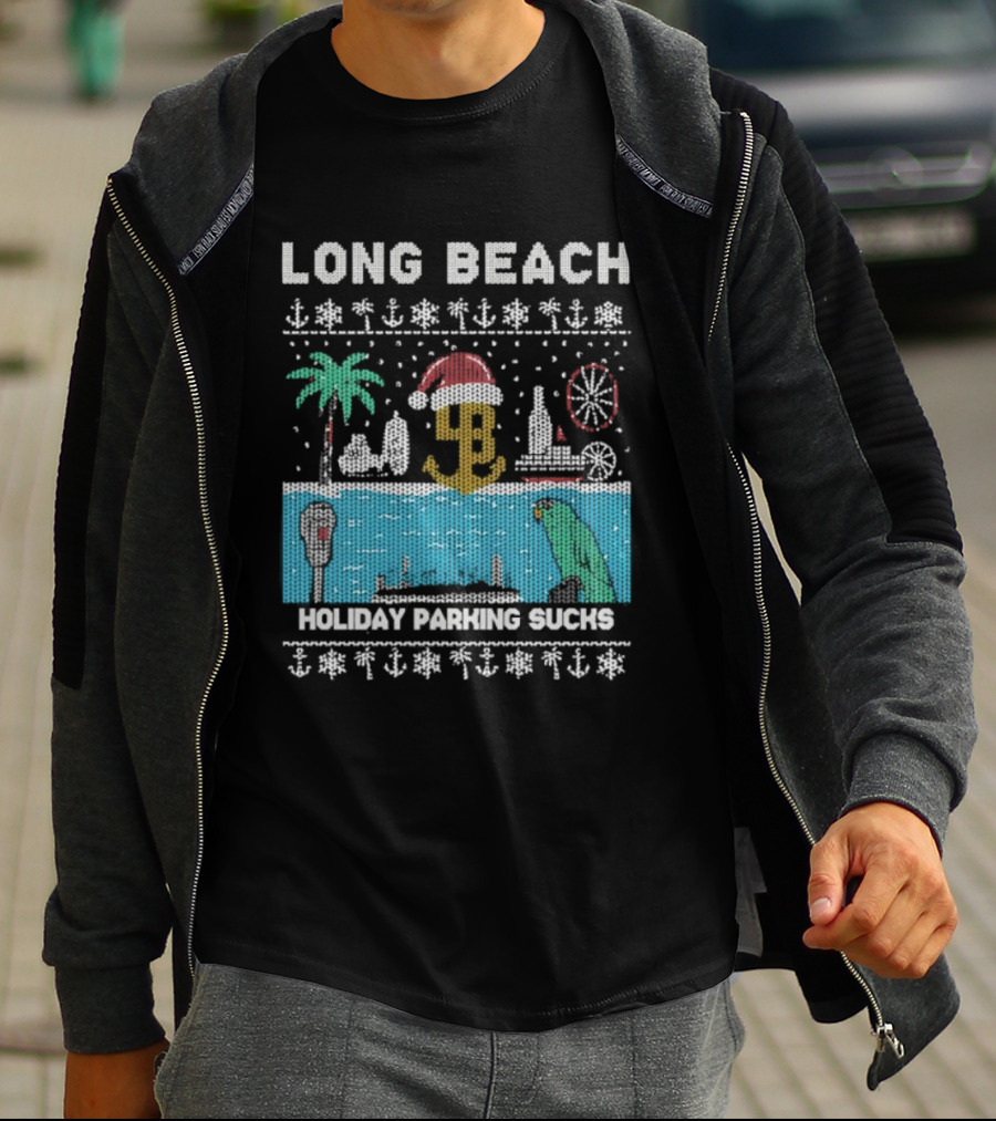 Long Beach Holiday Parking Sucks Christmas Santa Palm Tree Ferris Wheel Anchors T-Shirt