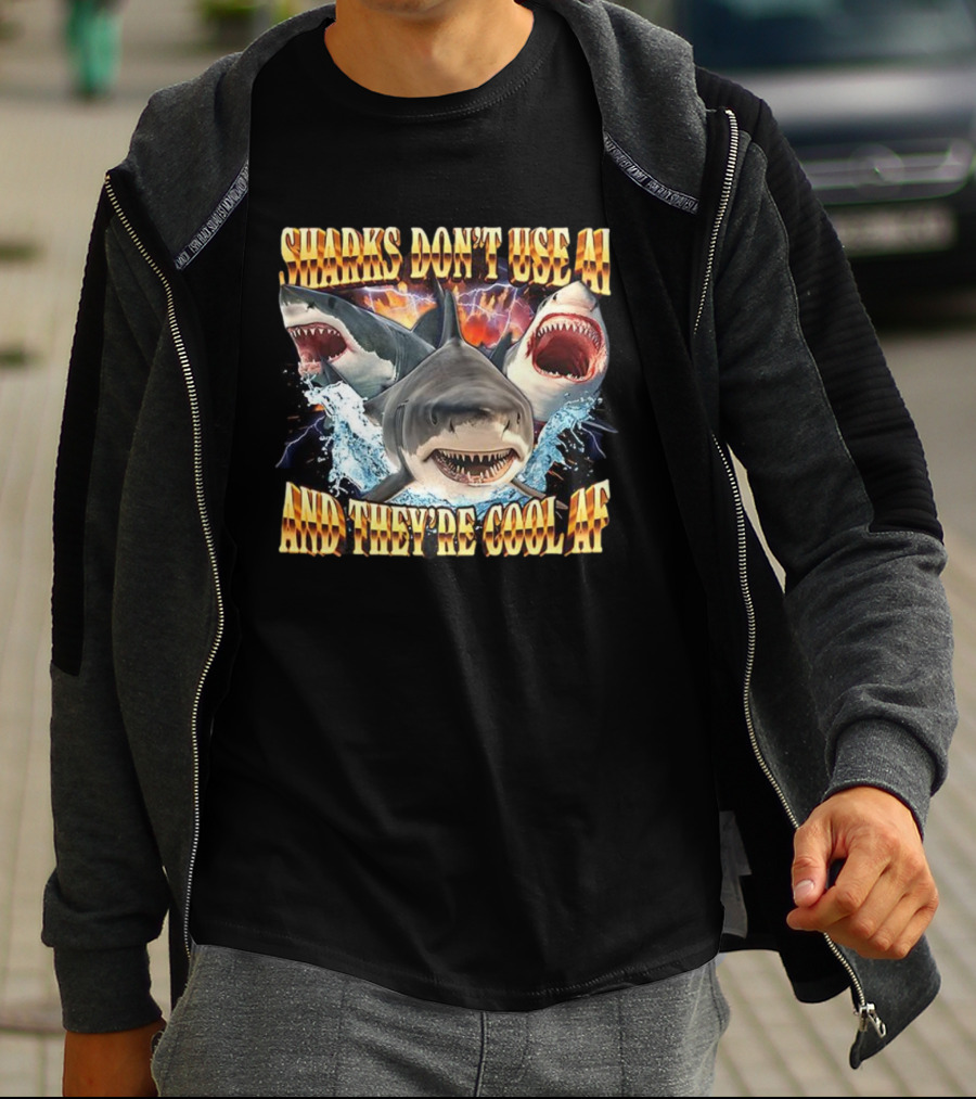 Sharks Don't Use AI And They're Cool AF Fierce Ocean Predator Scene T-Shirt