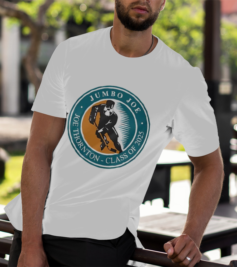 Jumbo Joe Joe Thornton Class Of 2025 San Jose Sharks Hall Of Fame T-Shirt
