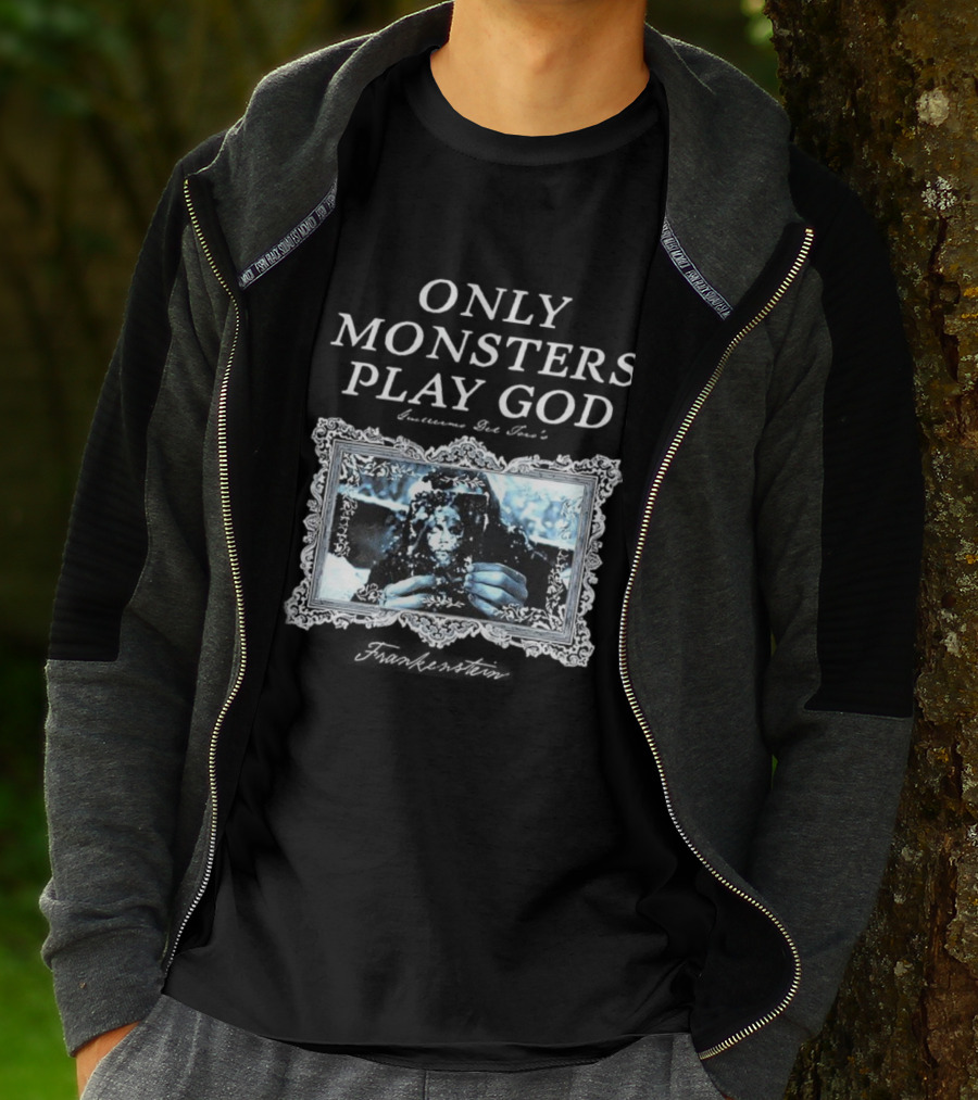 Frankenstein Only Monsters Play God Guillermo Del Toro Retro T-Shirt