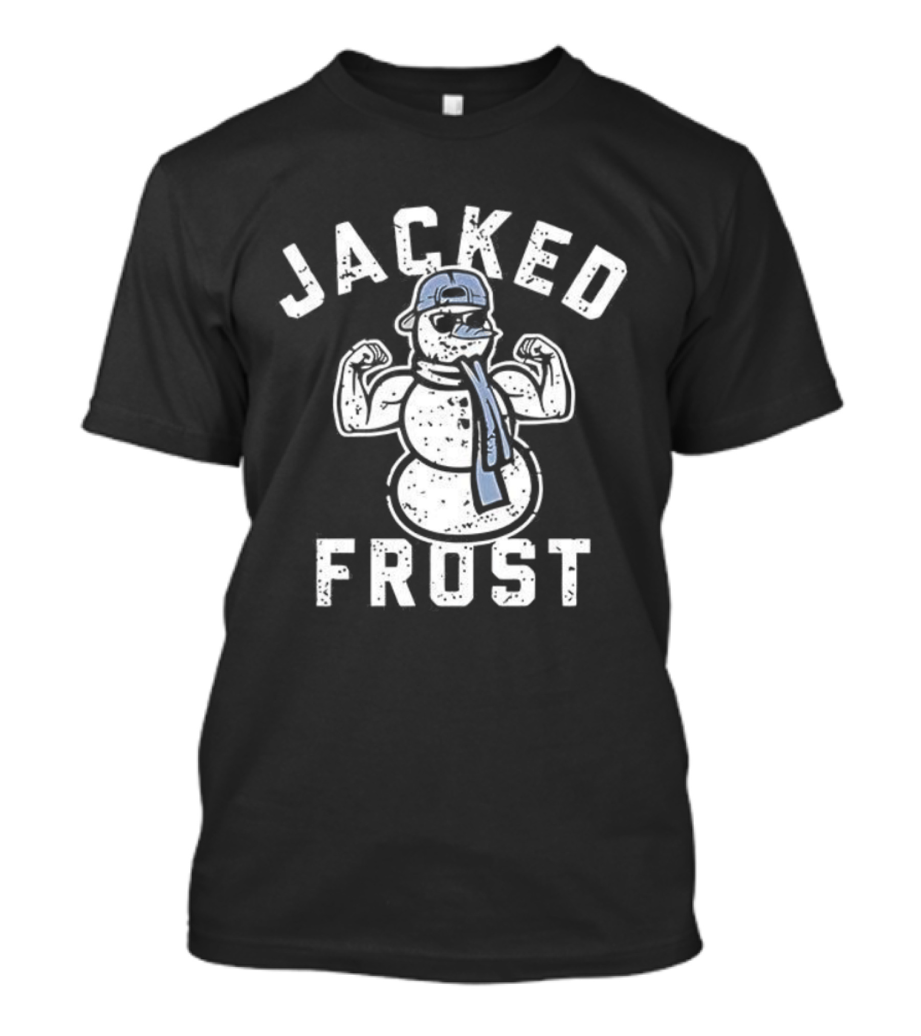 Jacked Frost Snowman Flexing Muscles With Winter Hat And Scarf T-Shirt