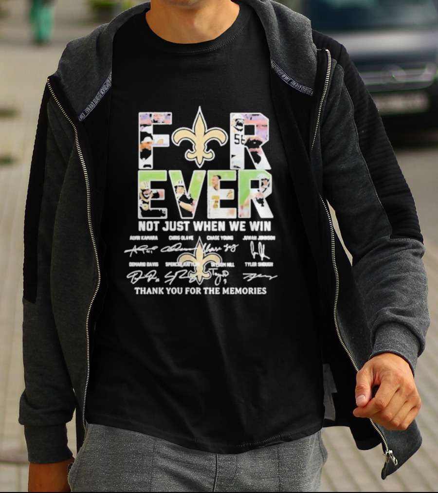 New Orleans Saints Forever Not Just When We Win Thank You For The Memories Fleur-de-Lis Signatures Drew Brees Alvin Kamara Michael Thomas T-Shirt