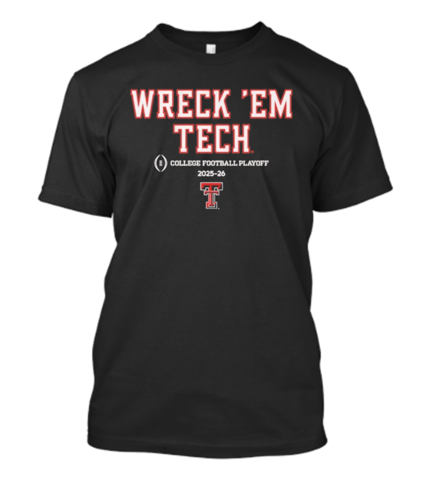 Texas Tech Red Raiders Wreck 'Em Tech College Football Playoff 2025-26 Team Slogan T-Shirt