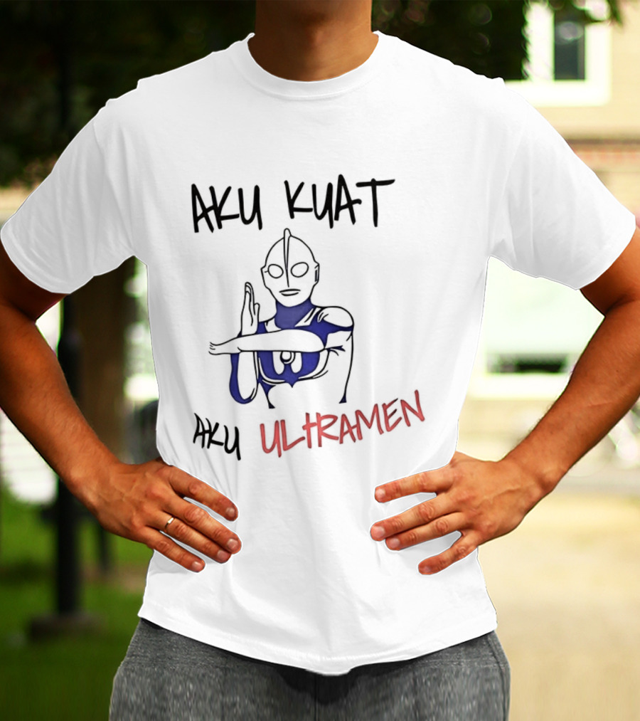 Aku Kuat Aku Ultraman Powerful Hero Icon T-Shirt