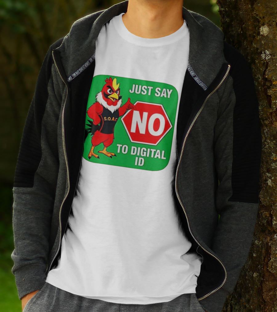 Just Say No To Digital ID SOAC Rooster Activism T-Shirt