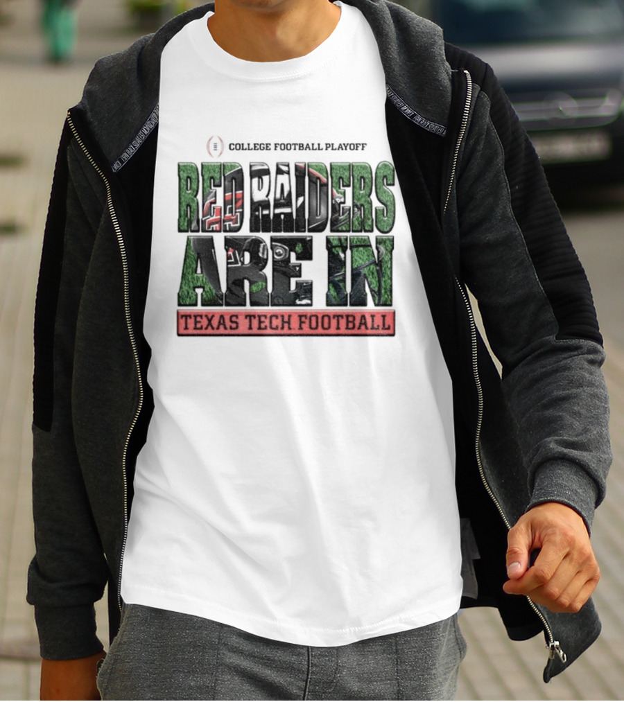 Texas Tech Red Raiders College Football Playoff Champions Are In T-Shirt
