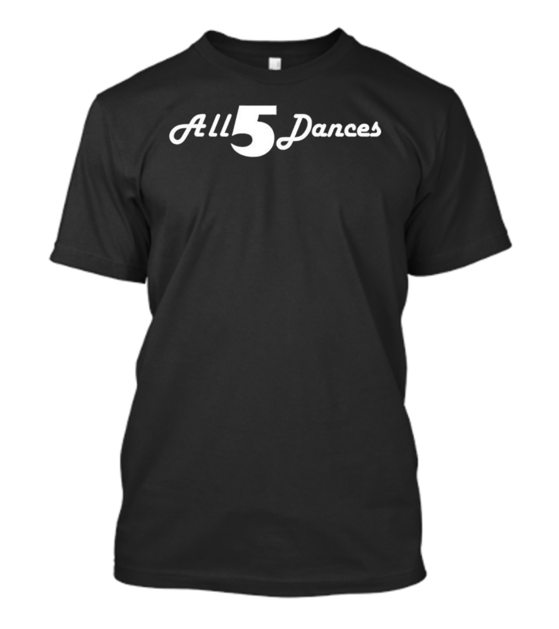 All 5 Dances T-Shirt