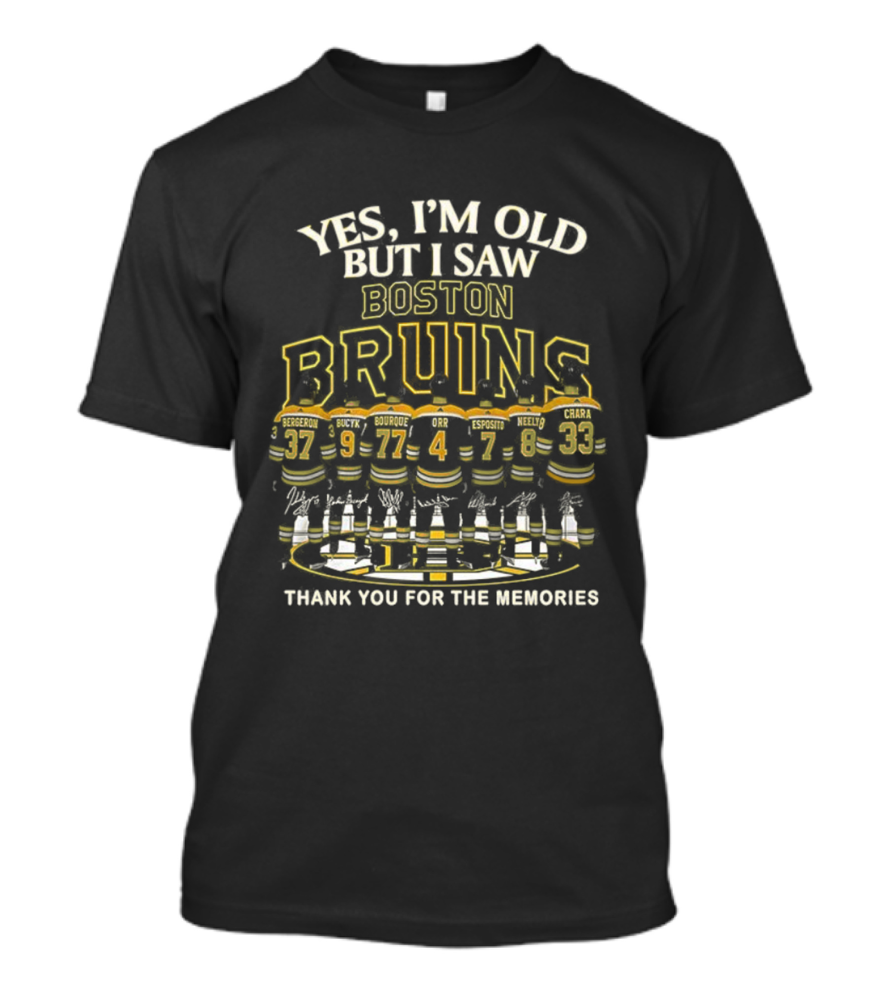 Yes I’m Old But I Saw Boston Bruins Thank You For The Memories Signature T-Shirt
