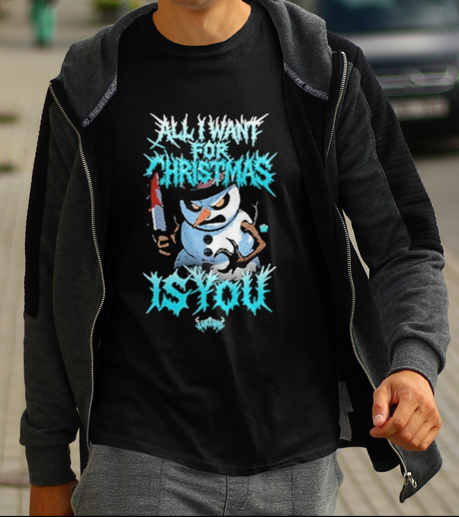 All I Want For Christmas Is You Snowman Knife T-Shirt