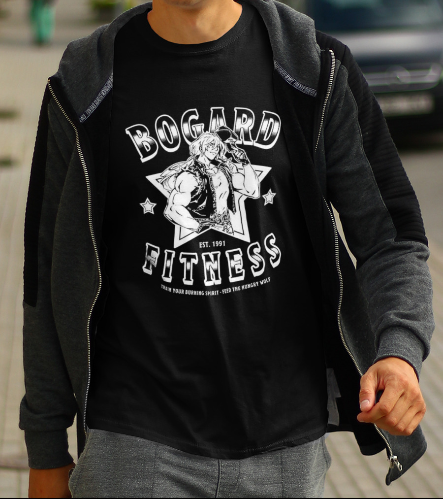Bogard Fitness Est 1991 Train Your Burning Spirit Feel The Strength 燃えたぎる心を鍛え 力を感じろ T-Shirt