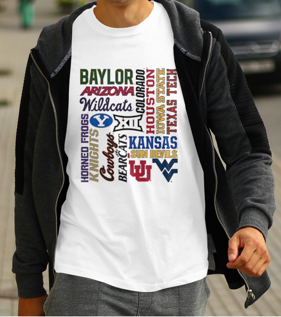 Baylor Arizona Wildcats BYU Houston Iowa State Texas Tech Horned Frogs Knights Cowboys Bearcats Kansas Sun Devils WVU T-Shirt