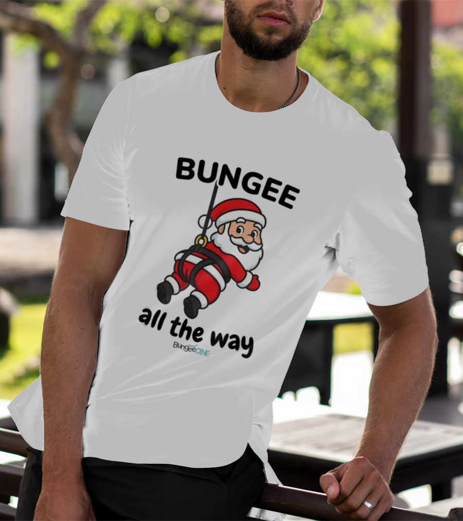 Bungee All The Way Santa Christmas Fun T-Shirt