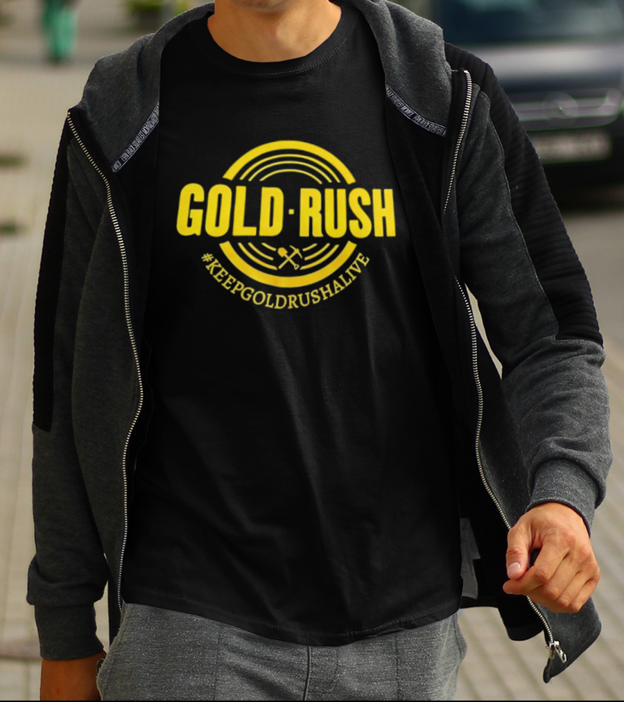 GOLD RUSH #KEEPGOLDRUSHALIVE Iconic Mining Symbol T-Shirt