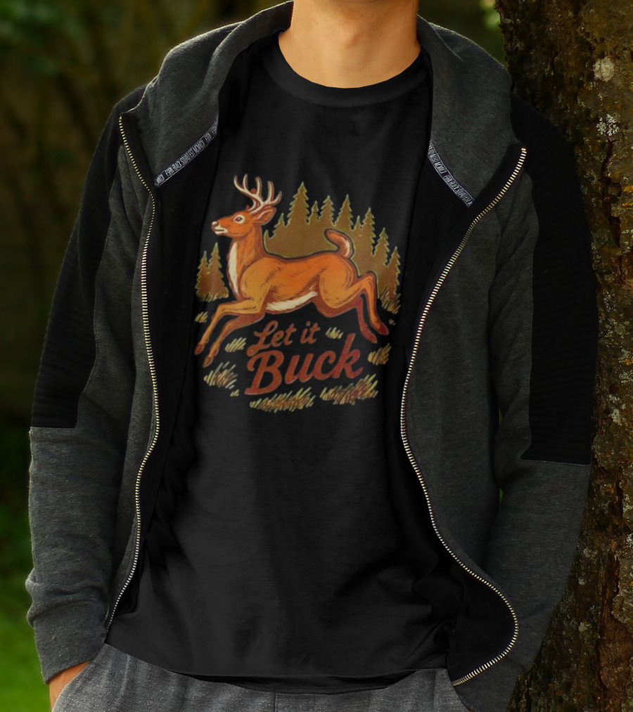 Let It Buck Whitetail Deer Forest Scene T-Shirt