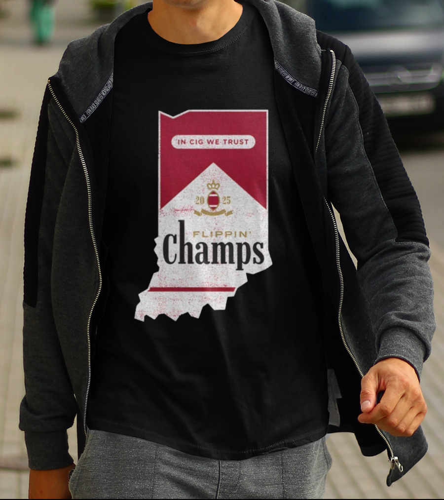 Indiana Hoosiers Flippin’ Champs 2025 In Cig We Trust T-Shirt