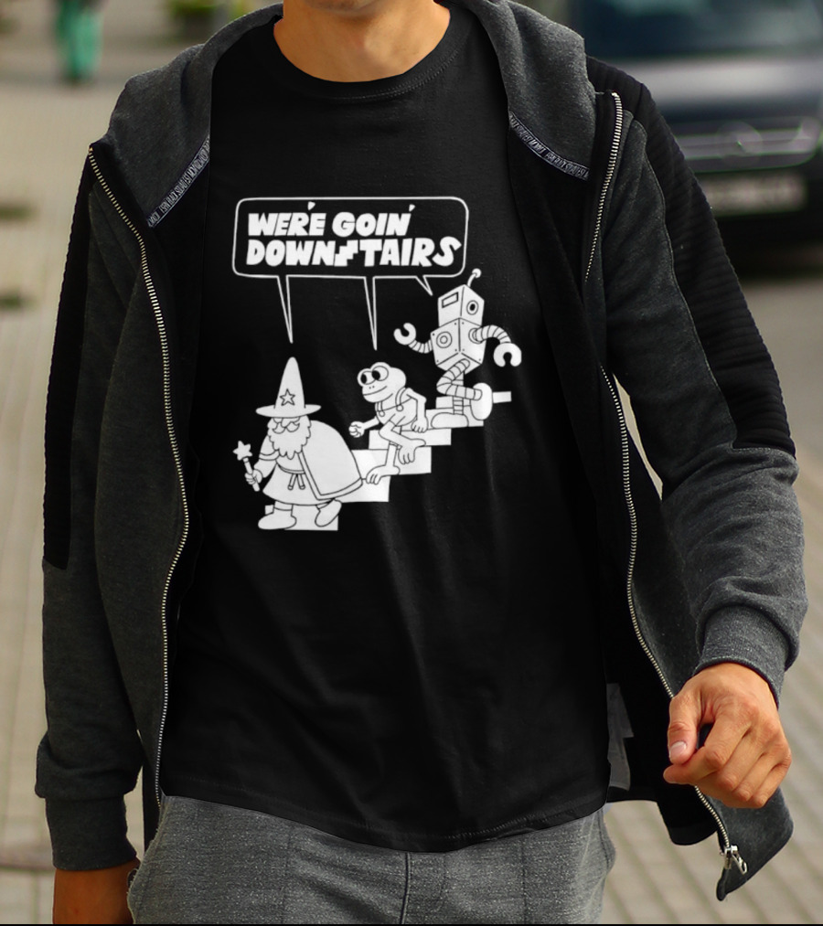 We’re Goin’ Downstairs Wizard Frog Robot Walking Down Steps T-Shirt