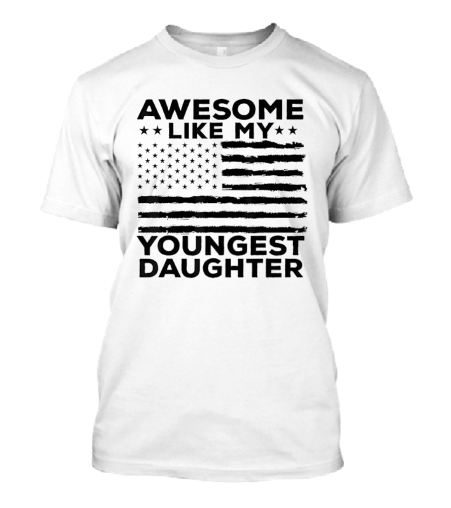 Awesome Like My Youngest Daughter American Flag T-Shirt