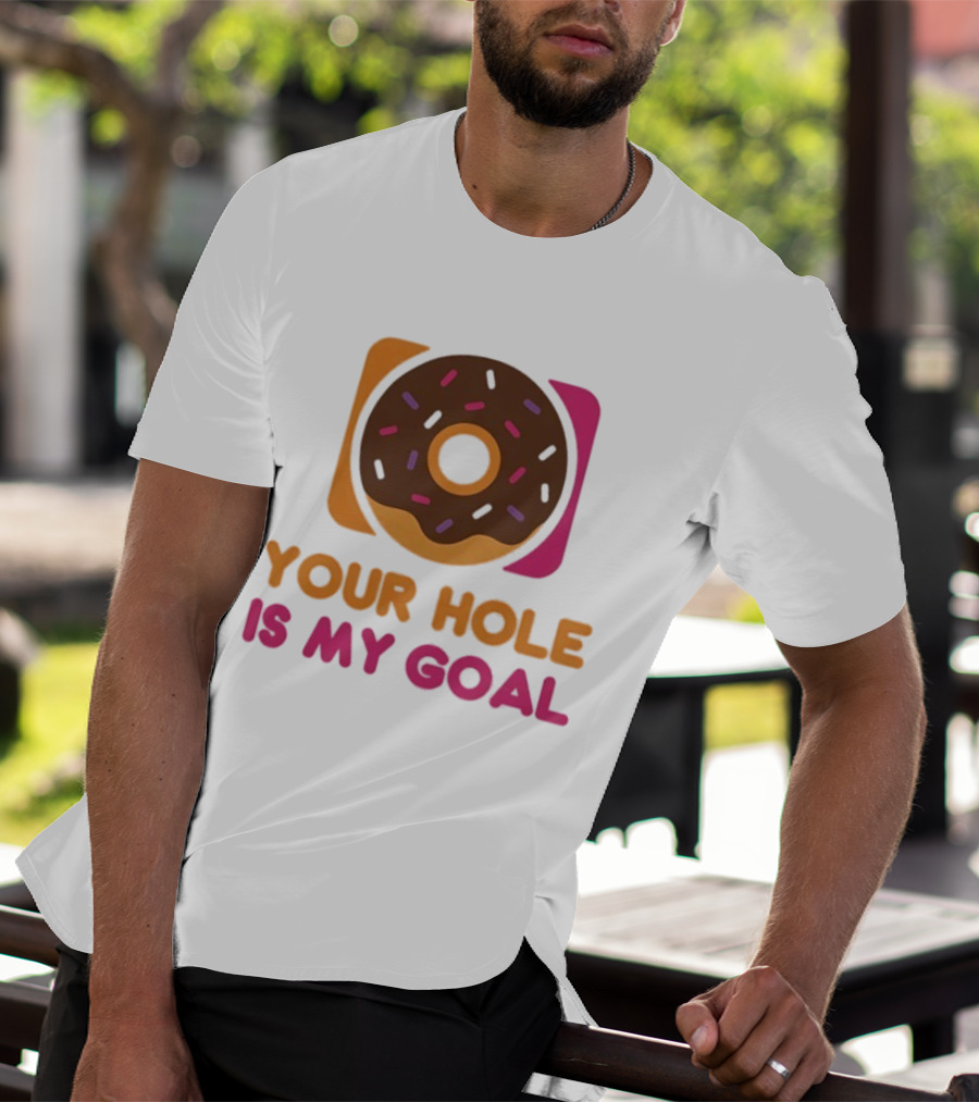 Donut Your Hole Is My Goal Chocolate Sprinkles Fun Statement T-Shirt