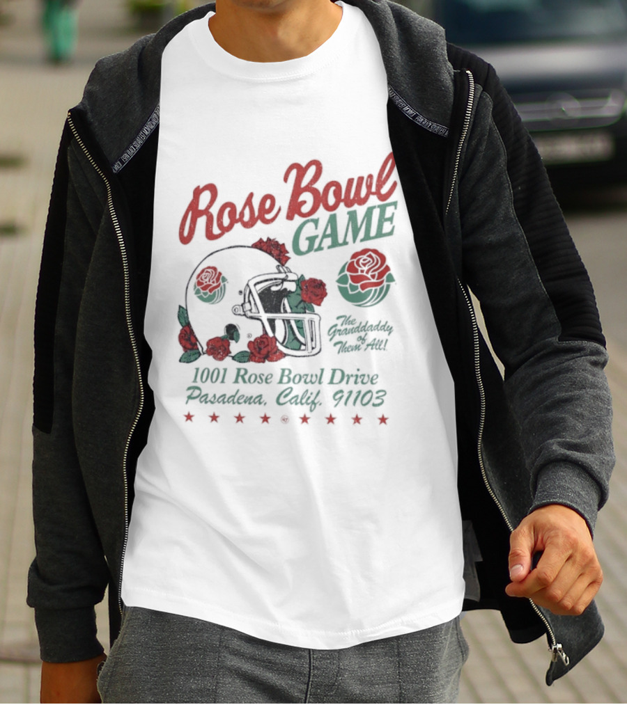 Rose Bowl Game The Granddaddy Of Them All Pasadena California 1001 Rose Bowl Drive T-Shirt