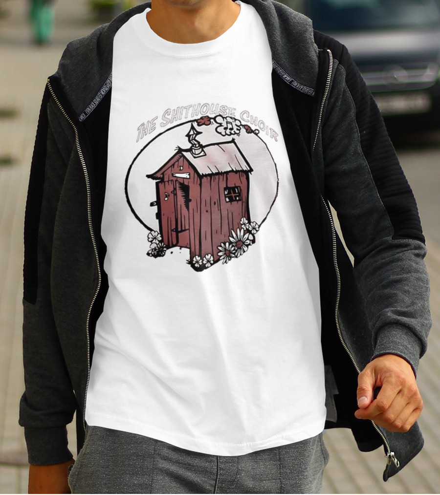 The Shithouse Choir Outhouse Rustic Humor T-Shirt