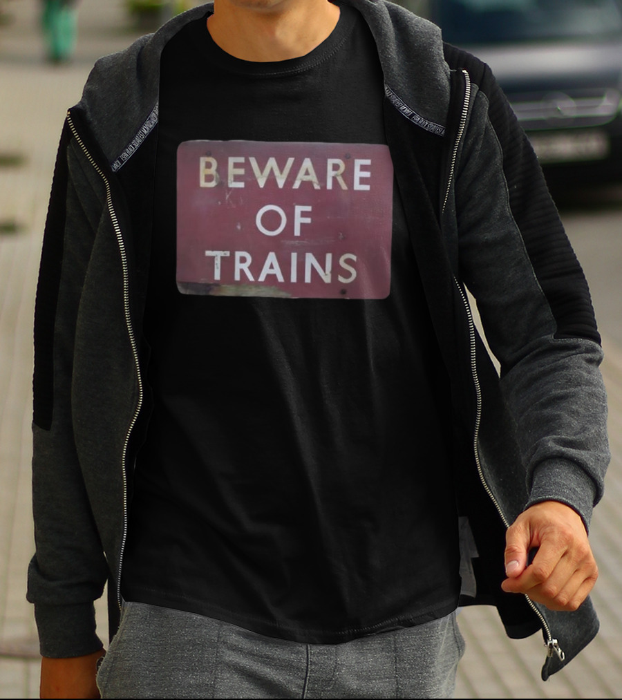 Beware Of Trains Vintage Railway Warning Sign Classic Retro Style T-Shirt