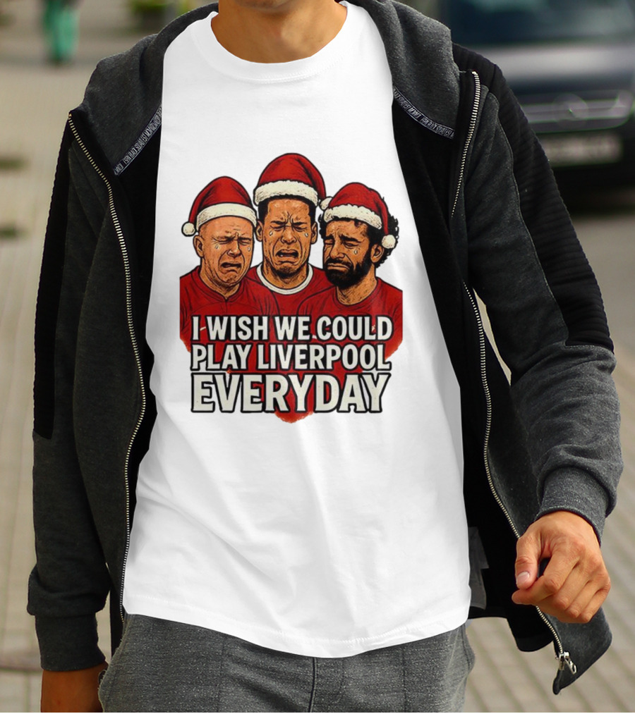 I Wish We Could Play Liverpool Everyday Christmas Santa Hats Crying Faces T-Shirt