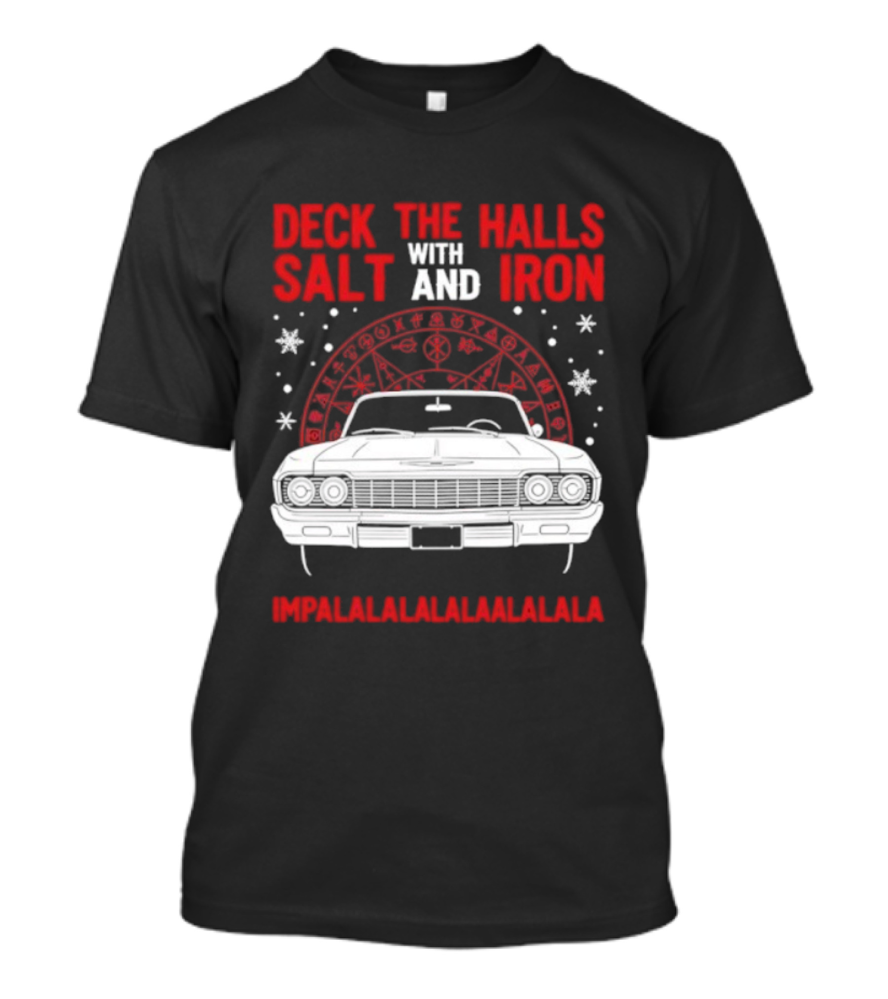 Deck The Halls With Salt And Iron Impalalalalalala Christmas Car T-Shirt