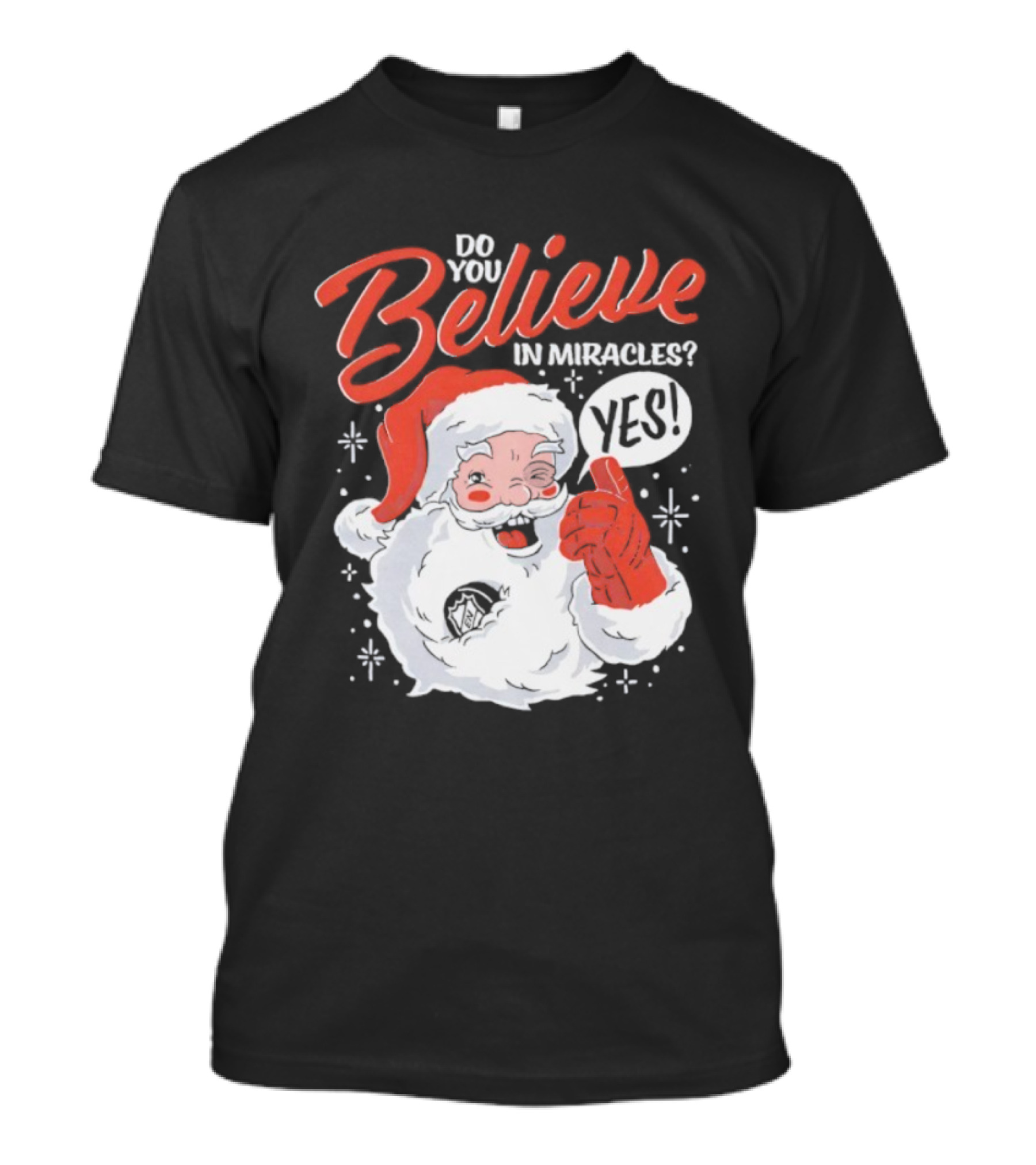 Believe In Christmas Santa Claus Miracles T-Shirt