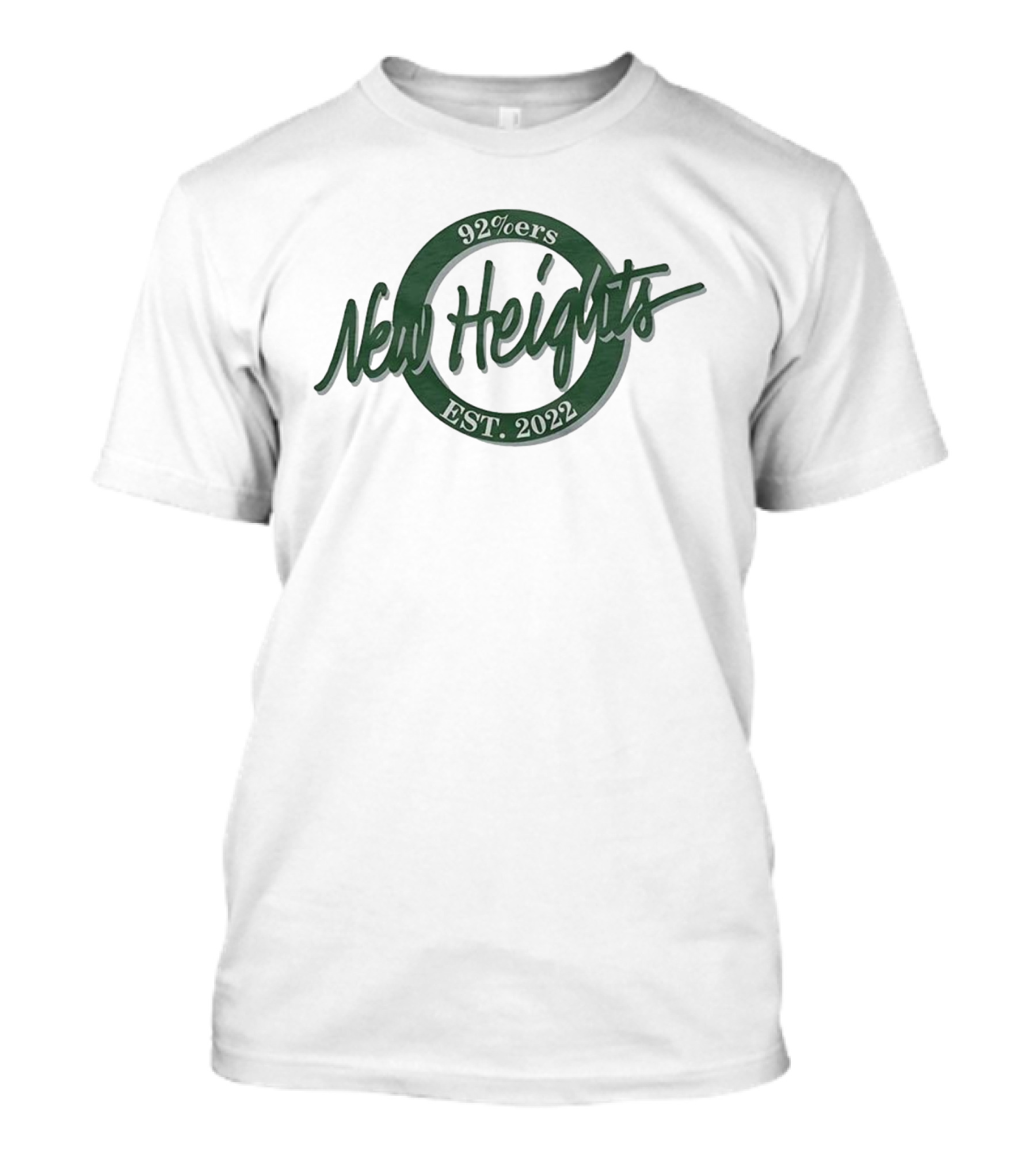 92%ers New Heights Est 2022 T-Shirt