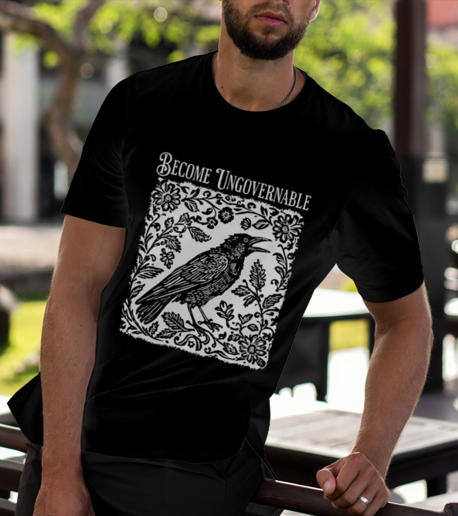 Become Ungovernable Bird Floral T-Shirt