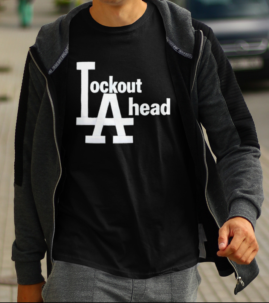 Los Angeles Lockout LA Ahead T-Shirt