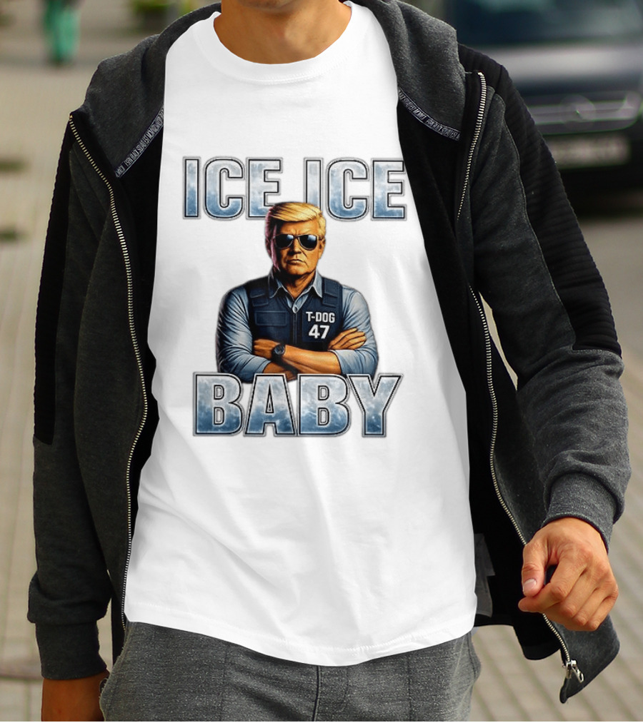 Ice Ice Baby Dog 47 T-Shirt