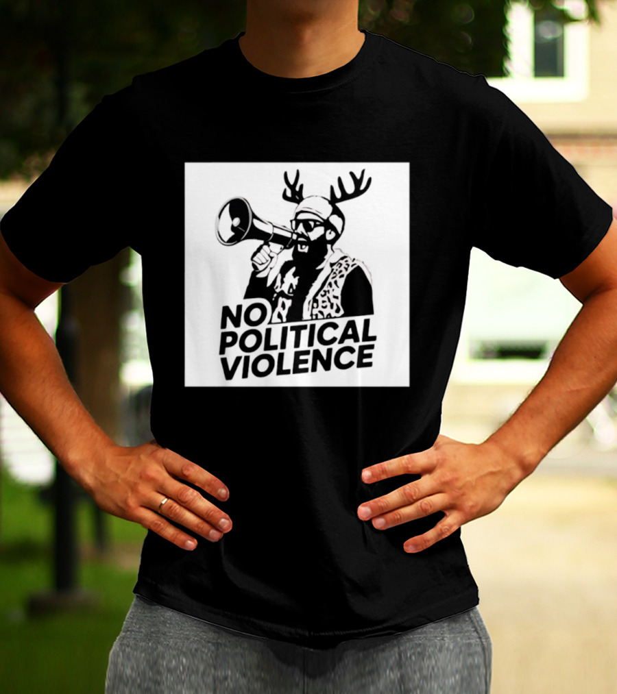 No Political Violence Antler Activist With Megaphone T-Shirt