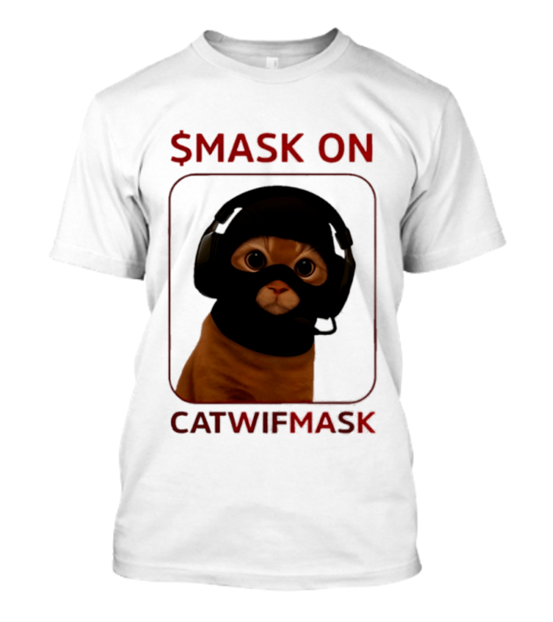$Mask On Catwifmask T-Shirt