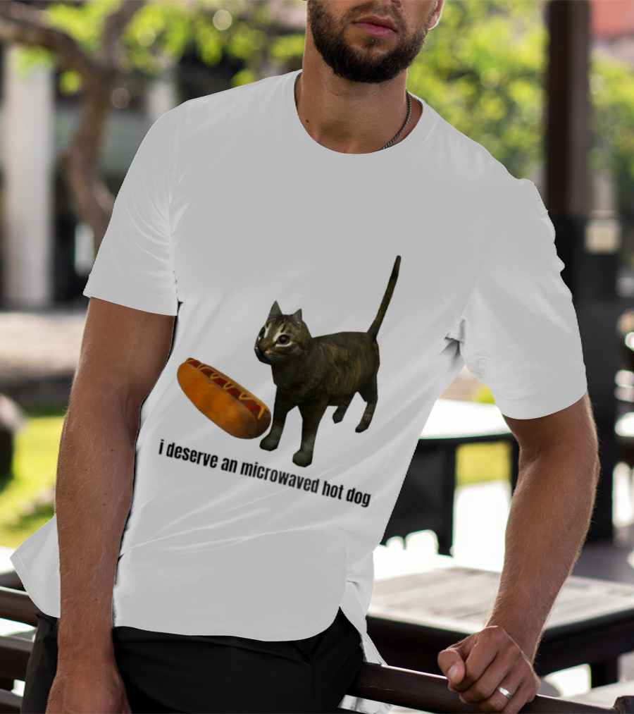 I Deserve An Microwaved Hot Dog Cat And Sausage Combo T-Shirt