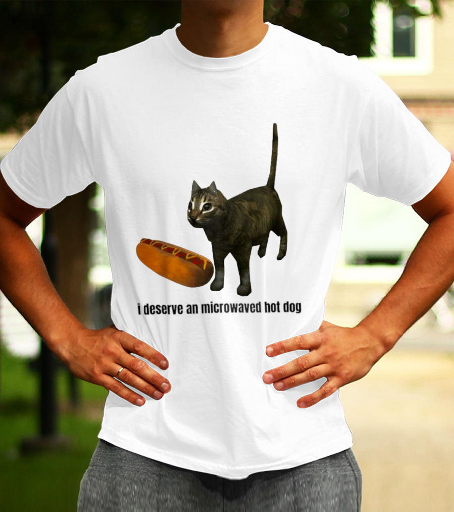 I Deserve An Microwaved Hot Dog Cat And Sausage Combo T-Shirt