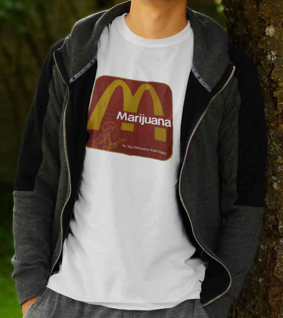 Marijuana McDonald's Style Enjoyment Difference T-Shirt